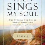 Then Sings My Soul—a book review