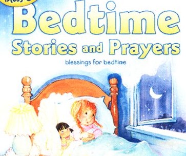 Bedtime Stories and Prayers