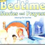 Bedtime Stories and Prayers